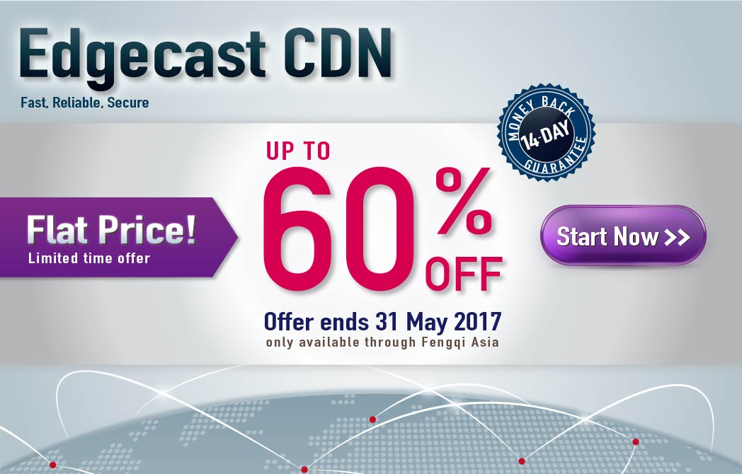 Edgecast_CDN_Flat_Price_Offer_via_Fengqiyun